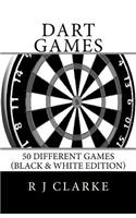 Dart Games: 50 Different Games (Black & White Edition)(English)