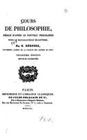 Cours de philosophie, rédigé d'après le nouveau programme pour le baccalauréat ès-lettres