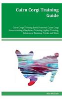 Cairn Corgi Training Guide Cairn Corgi Training Book Features