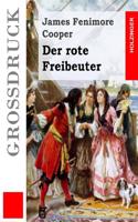 Der rote Freibeuter (Großdruck)