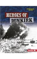 Heroes of Dunkirk