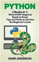 Python: 2 Books in 1: Beginners Guide and Advanced Techniques