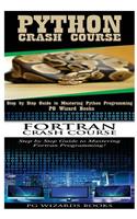 Python Crash Course + FORTRAN Crash Course