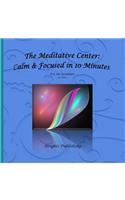 The Meditative Center