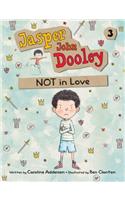 Jasper John Dooley: Not in Love