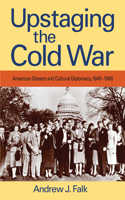 Upstaging the Cold War