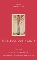We Pledge Our Hearts