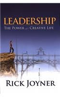 Leadership: The Power of a Creative Life