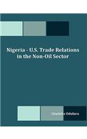 Nigeria - U.S. Trade Relations in the Non-Oil Sector