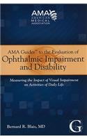 AMA Guides to the Evaluation of Ophthalmic Impairment and Disability
