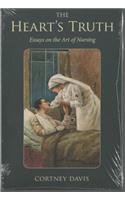 The Heart's Truth: Essays on the Art of Nursing