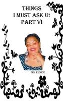 Things I Must Ask U! Part VI: (English)