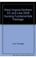 West Virginia Northern CC and Lww 2009 Nursing Fundamentals Package