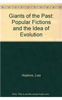 Giants of the Past: Popular Fictions and the Idea of Evolution(English)