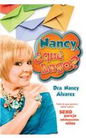 Nancy, ¿que Hago? / Nancy, What Should I Do?