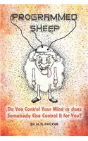 Programmed Sheep
