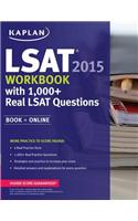 Kaplan LSAT Workbook with 1,000+ Real LSAT Questions