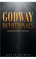 Godway Devotionals: Pursuing God on the Way to Your Dreams