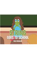 String Goes to School