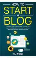 How To Start a Blog