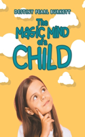 Magic Mind of a Child