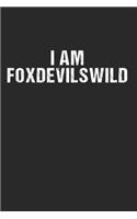 I'm Foxdevilswild -Denglisch Englisch: 120 Pages 6 'x 9' -Dot Graph Paper Journal Manuscript - Planner - Scratchbook - Diary