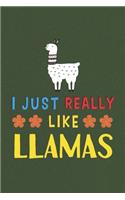 I Just Really Like Llamas