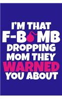I'm That F-Bomb Dropping Mom They Warned You About