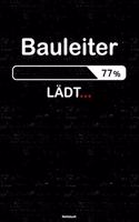Bauleiter Lädt... Notizbuch: Bauleiter Journal DIN A5 liniert 120 Seiten Geschenk