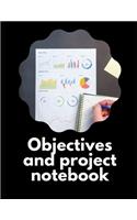 Objectives and Project Notebook