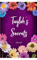 Taylah's Secrets Journal: Custom Personalized Gift for Taylah, Floral Pink Lined Notebook Journal to Write in with Colorful Flowers on Cover.(291 Customized Notebooks)