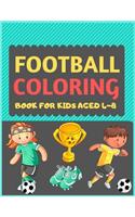 Football Coloring Book For Kids Aged 4-8