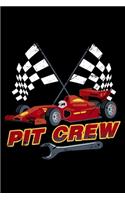 Pit Crew: Journal For Recording Notes, Thoughts, Wishes Or To Use As A Notebook For Race Car Lovers And Racing Fans (6 x 9; 120 Pages)