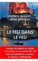 Le Feu Dans Le Feu