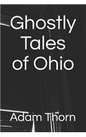 Ghostly Tales of Ohio