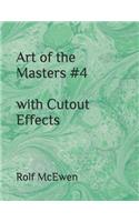 Art of the Masters #4 with Cutout Effects
