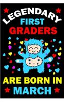 Legendary First Graders Are Born In March