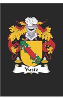 Yuste: Yuste Coat of Arms and Family Crest Notebook Journal (6 x 9 - 100 pages)