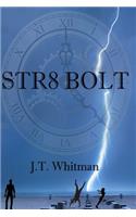 Str8 Bolt