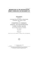 Implementation of the Magnuson-Stevens Fishery Conservation and Management Act