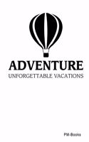 Adventure Unforgettable Vacations
