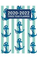 2020-2022 Three Year Planner: Monthly Planner - 36 Month Calendar Planner Diary for 3 Years With Notes - Ocean And Sea Nautical Anchor (8.5"x11")