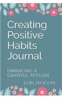 Creating Positive Habits Journal