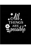 All Things are Possible