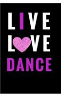 Live Love Dance