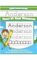 Anderson Letter Tracing for Kids Trace my Name Workbook