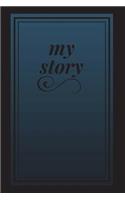 my story: diary(4 My Story Journal)