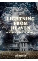 Lightning from Heaven: Prophetic Encounters Pointing to the Victorious upcoming End-Time Church