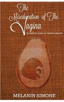 The Miseducation of the Vagina