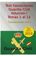 Test Oposiciones Guardia Civil I - Convocatoria 2019: Volumen 1 - Temas 1 Al 12